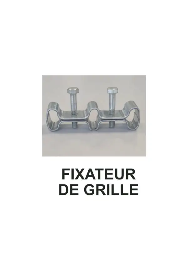 FIXATEUR DE GRILLE CAILLEBOTIS